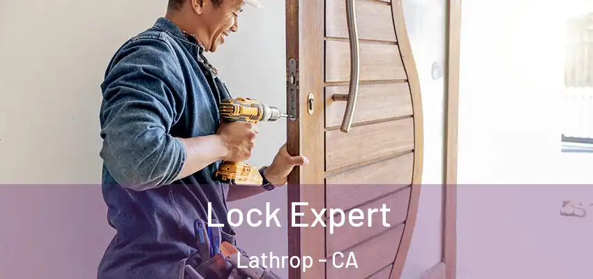  Lock Expert Lathrop - CA