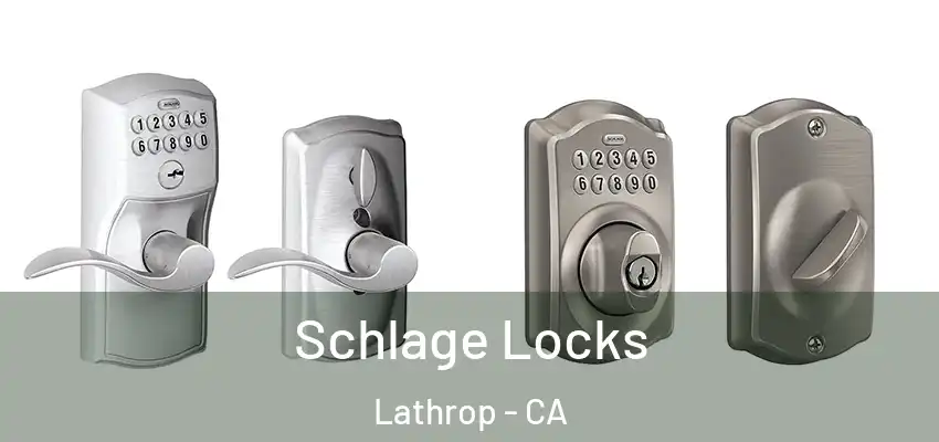  Schlage Locks Lathrop - CA